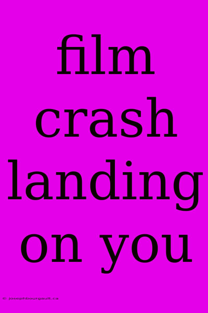 Film Crash Landing On You