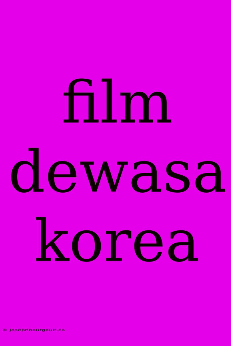 Film Dewasa Korea