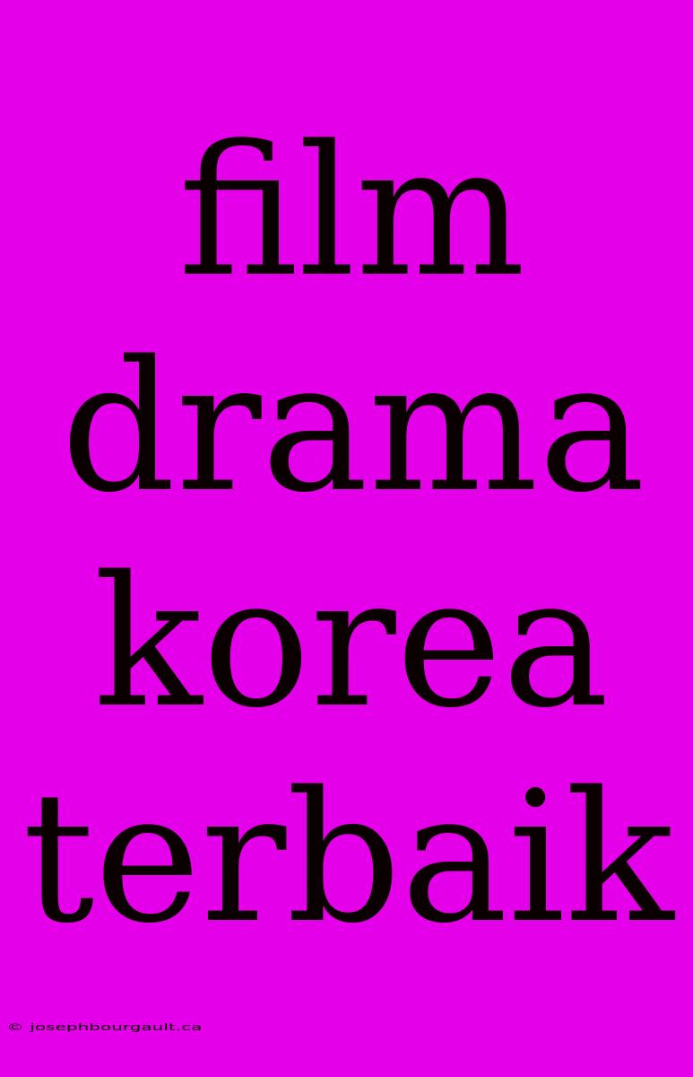 Film Drama Korea Terbaik