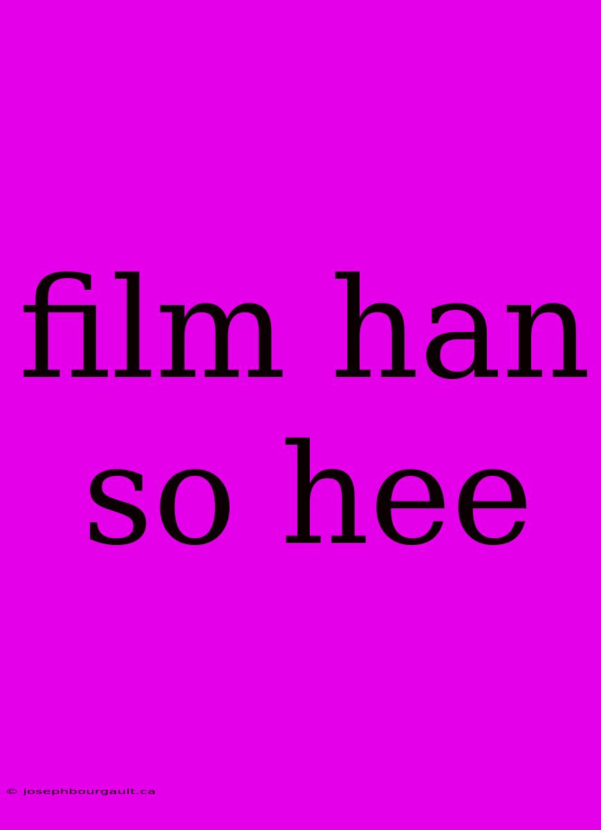 Film Han So Hee