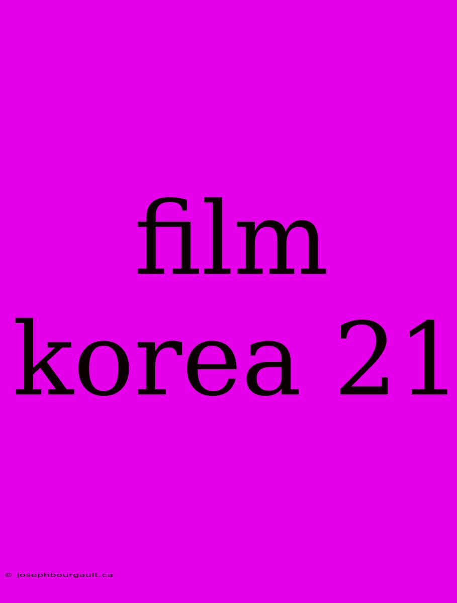 Film Korea 21