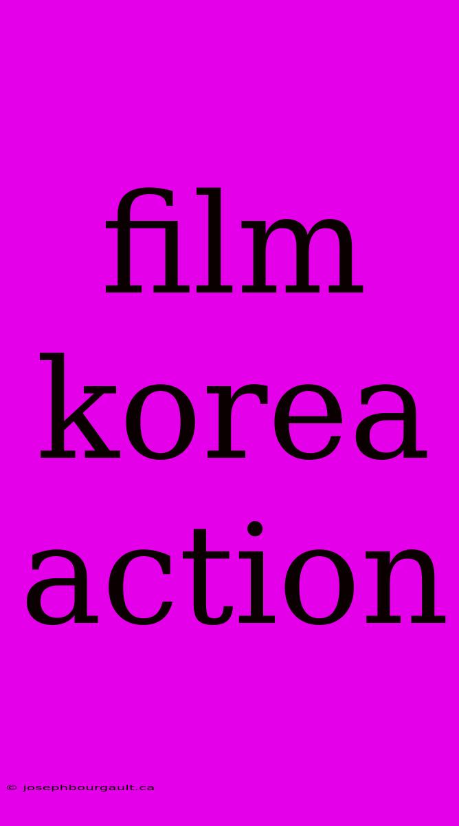 Film Korea Action