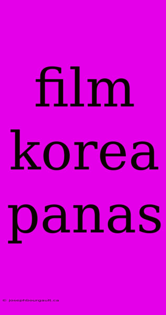 Film Korea Panas