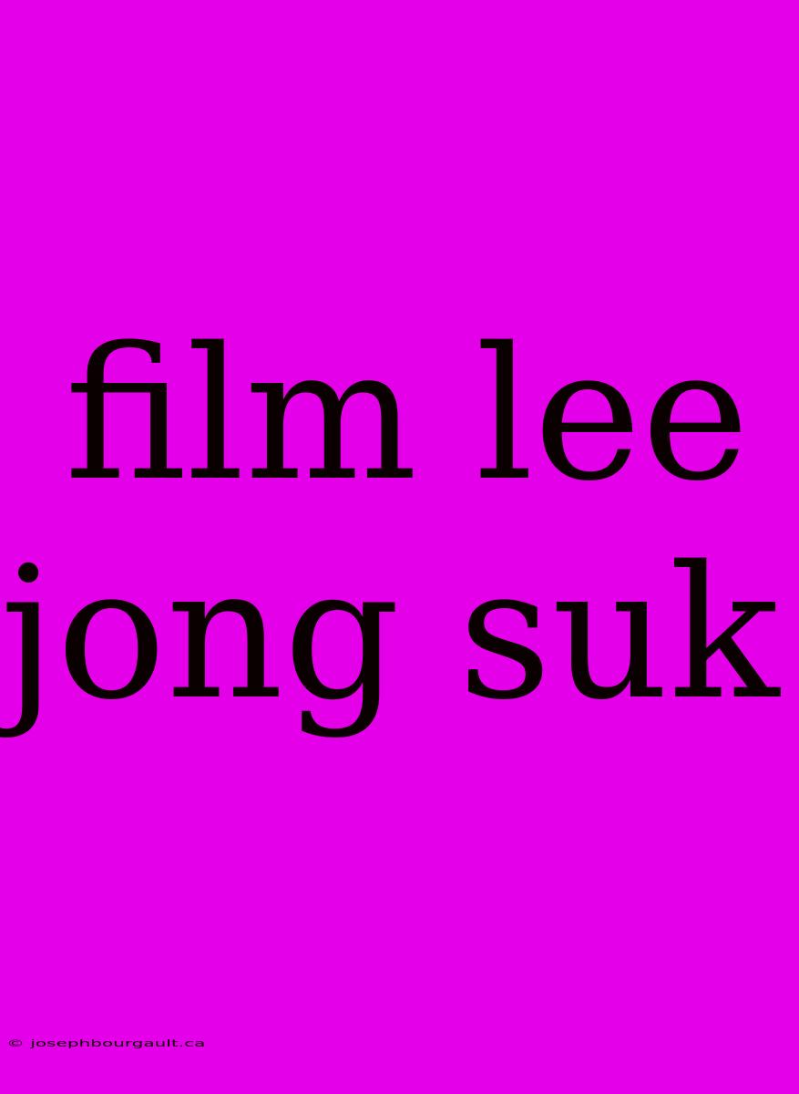 Film Lee Jong Suk