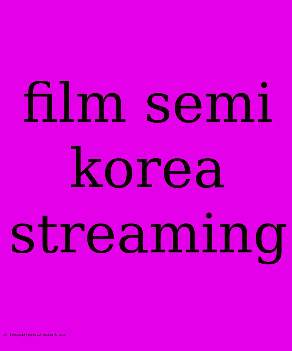 Film Semi Korea Streaming