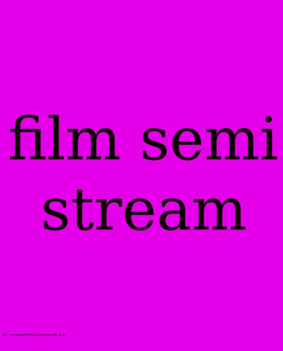 Film Semi Stream