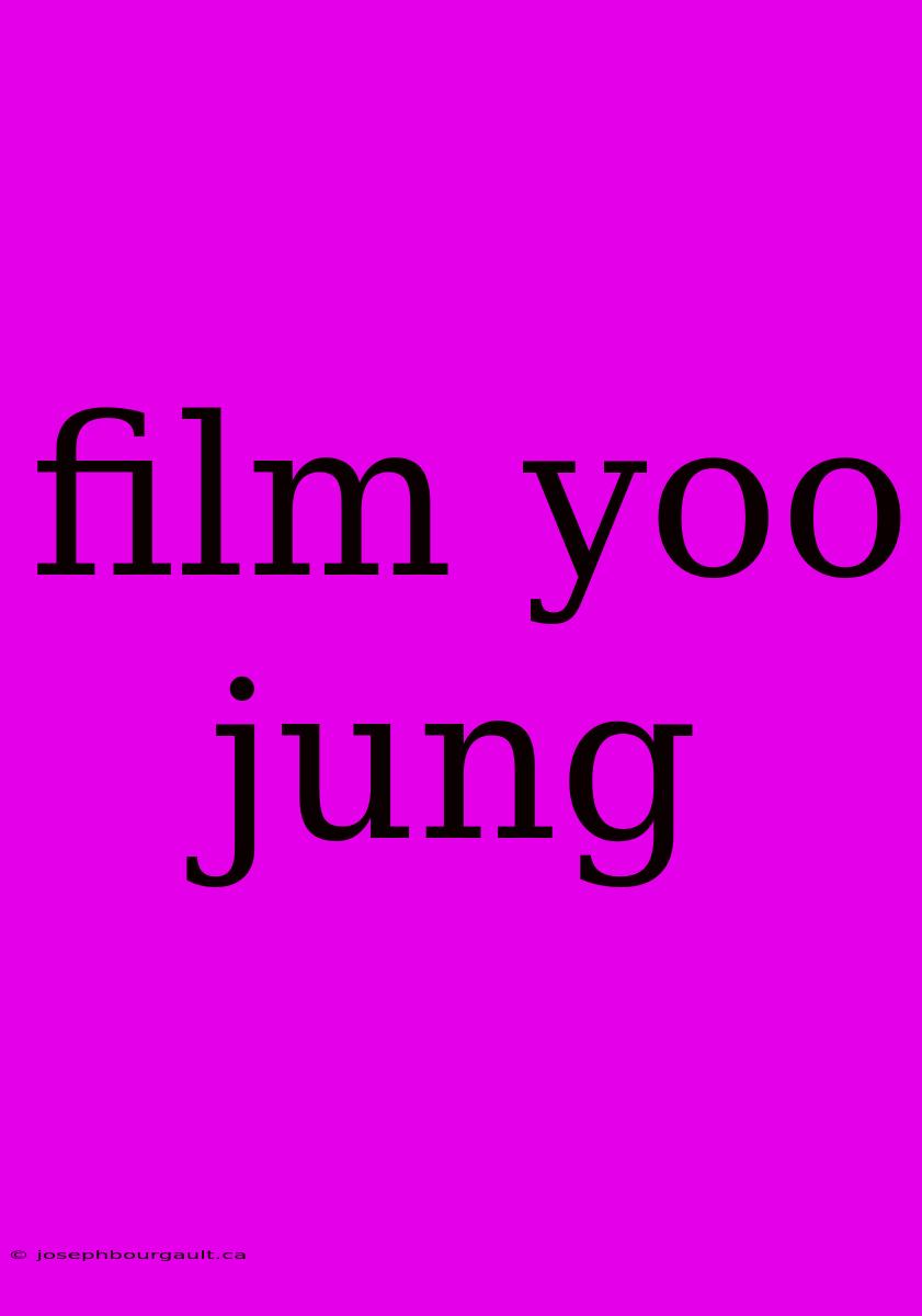 Film Yoo Jung