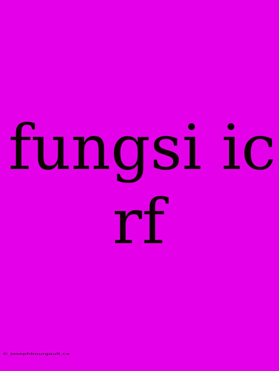 Fungsi Ic Rf