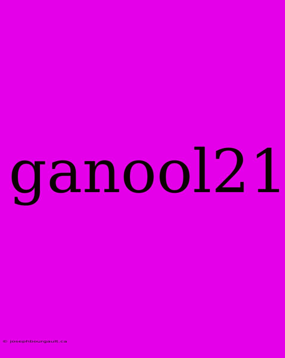 Ganool21