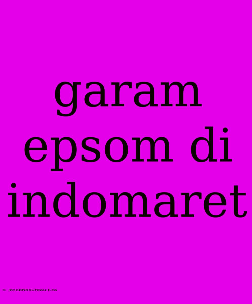 Garam Epsom Di Indomaret