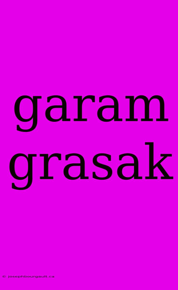 Garam Grasak