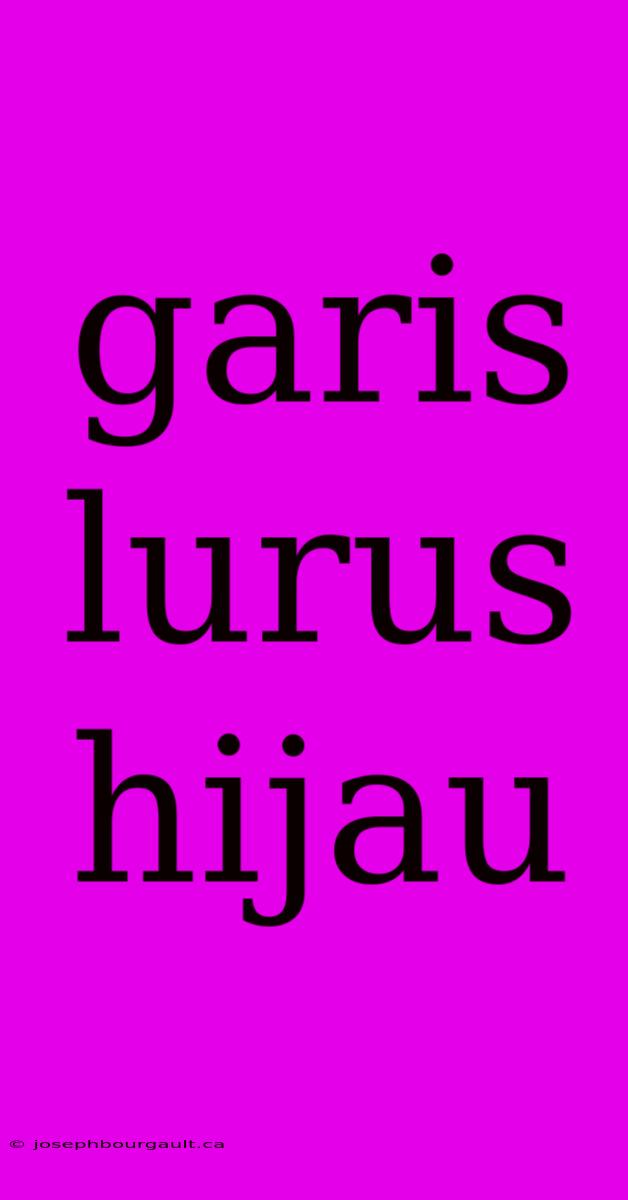 Garis Lurus Hijau