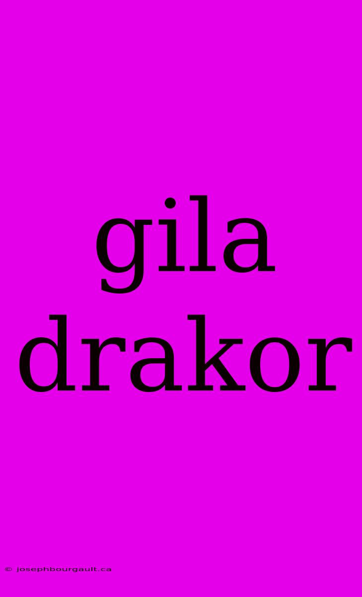 Gila Drakor