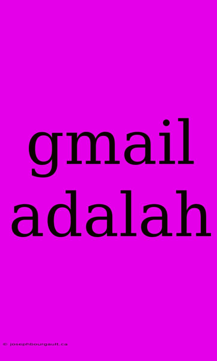 Gmail Adalah