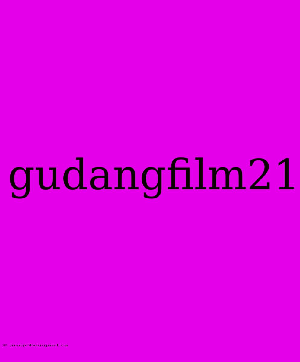 Gudangfilm21