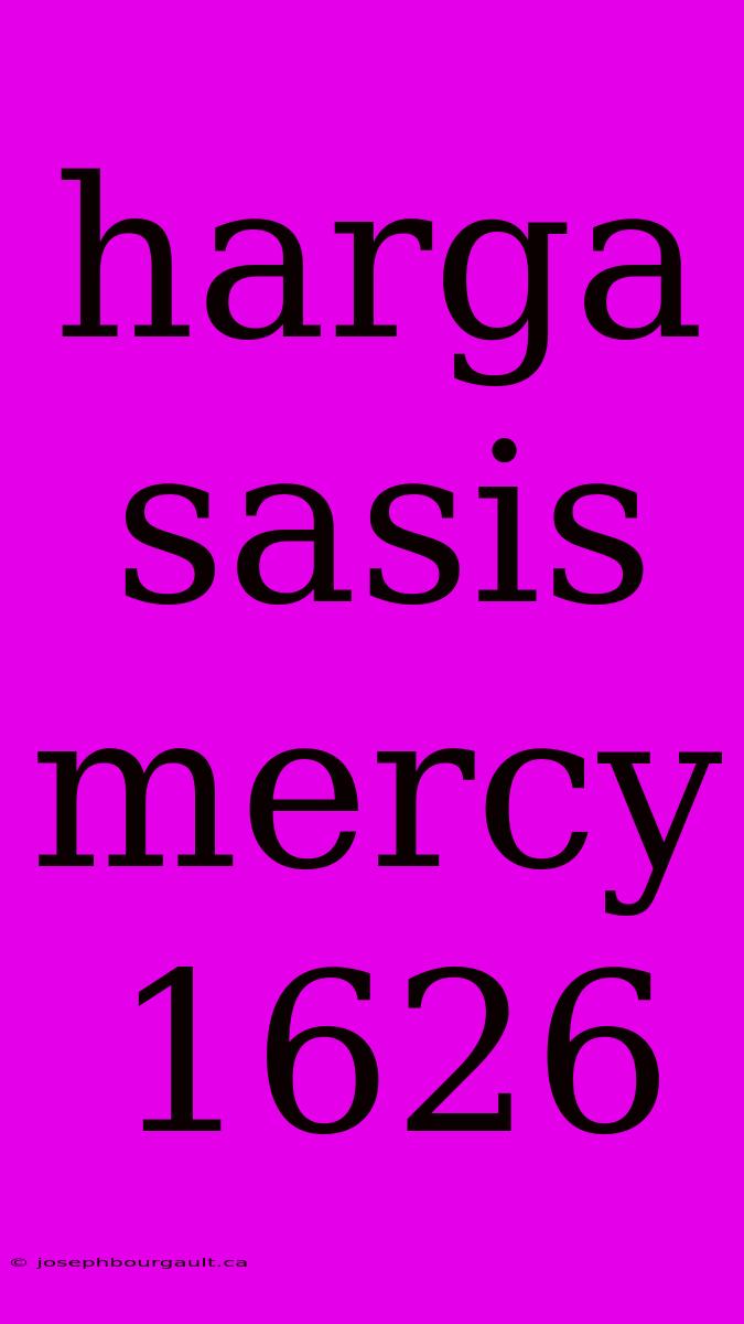 Harga Sasis Mercy 1626