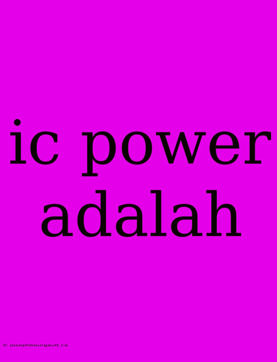 Ic Power Adalah