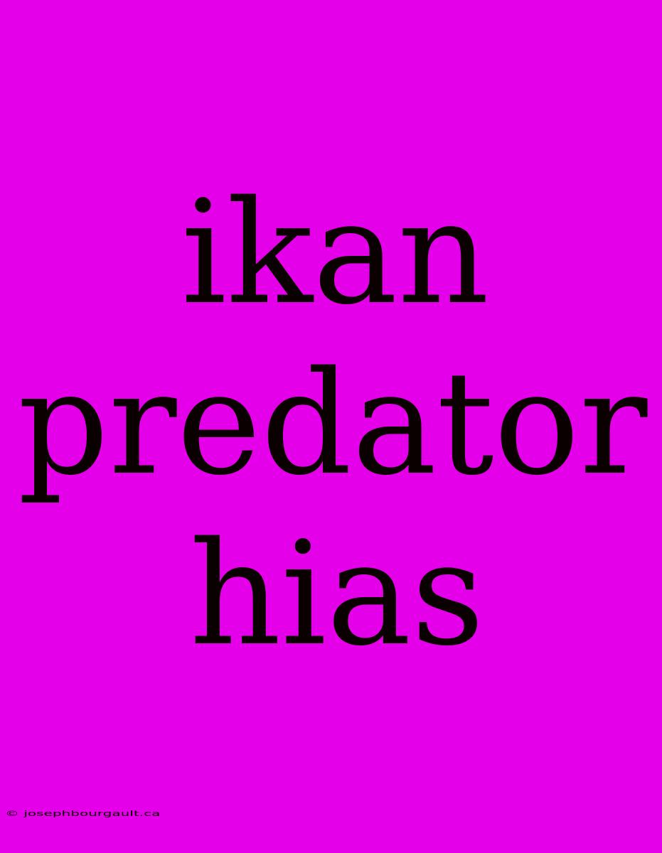 Ikan Predator Hias