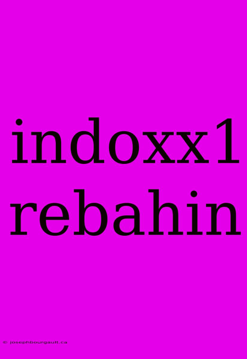 Indoxx1 Rebahin