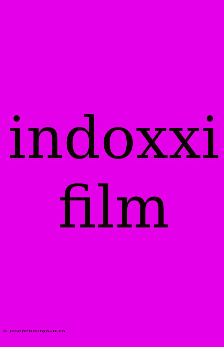 Indoxxi Film