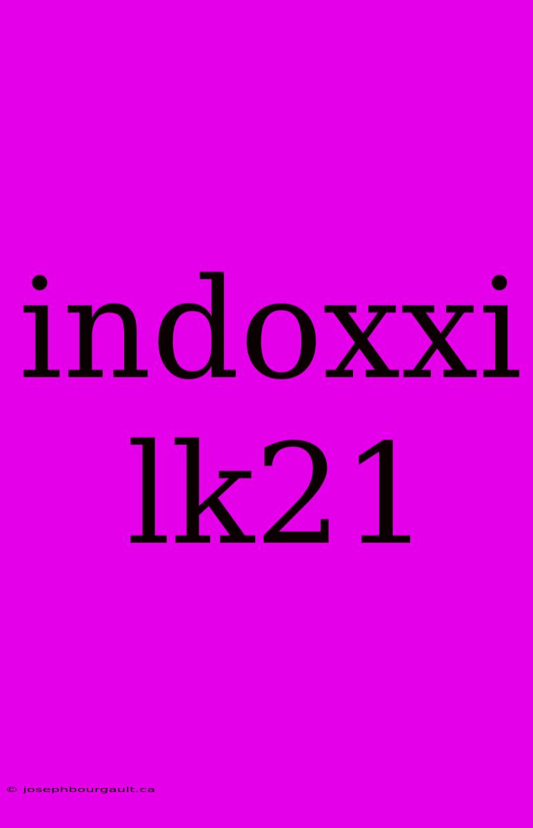 Indoxxi Lk21