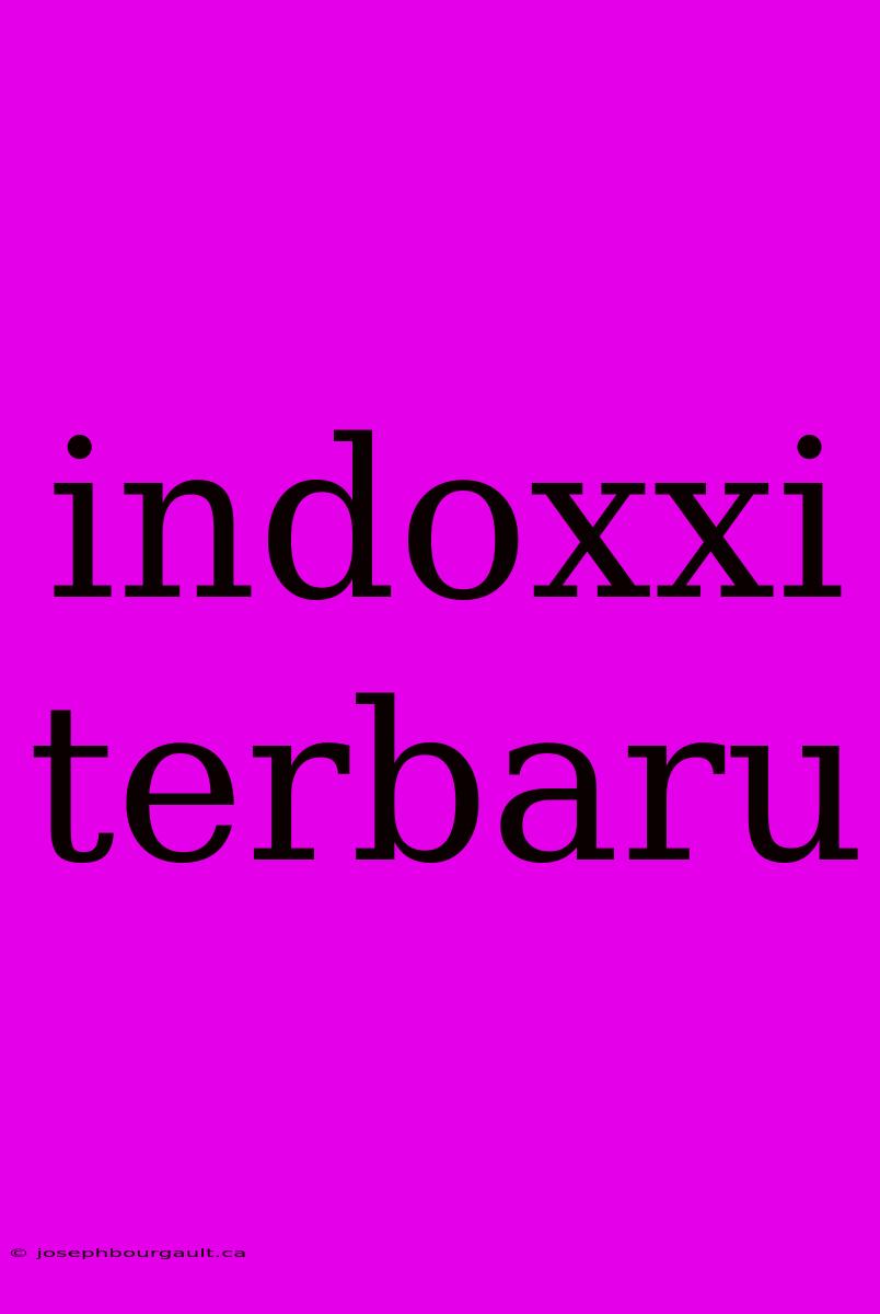 Indoxxi Terbaru