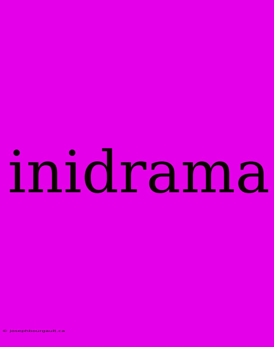 Inidrama