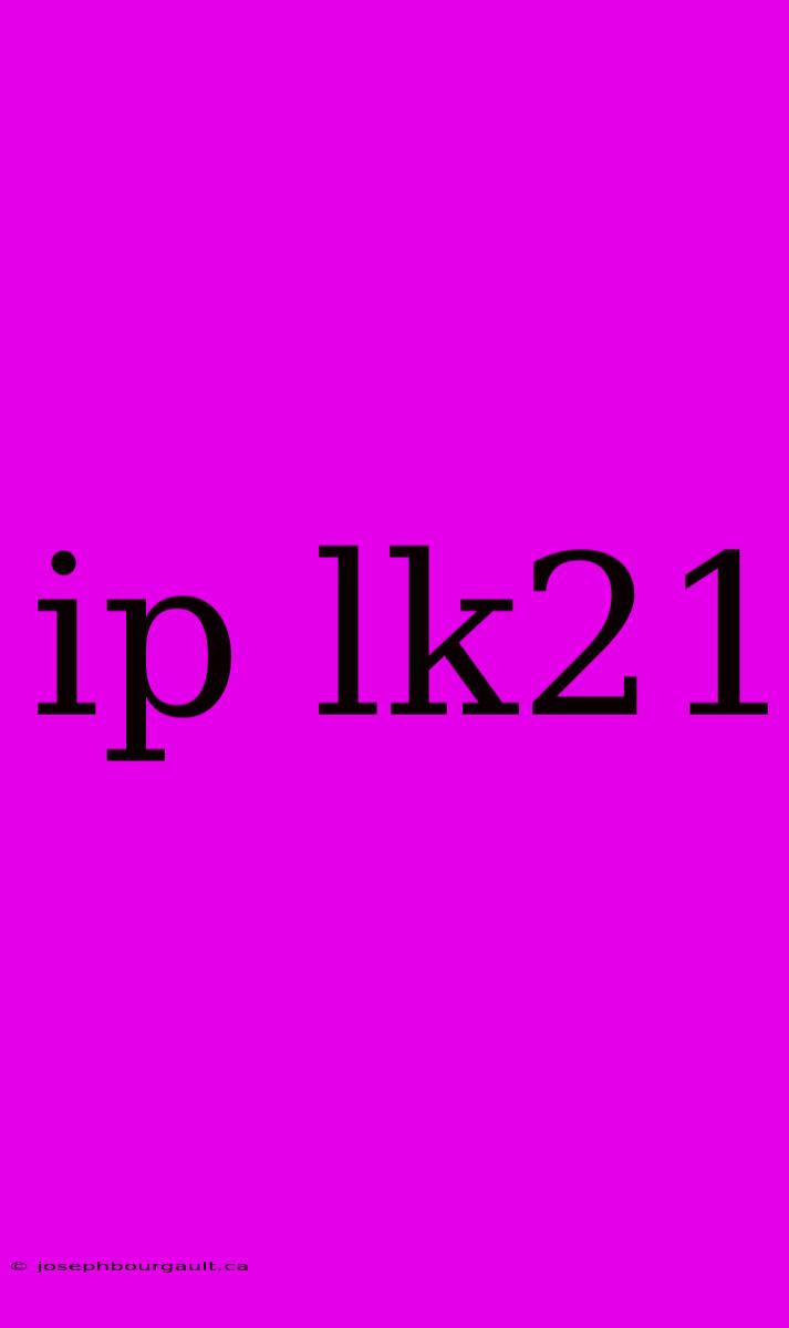 Ip Lk21