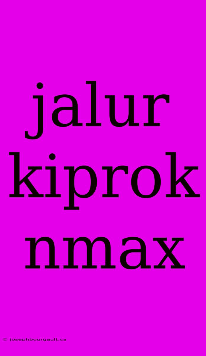 Jalur Kiprok Nmax