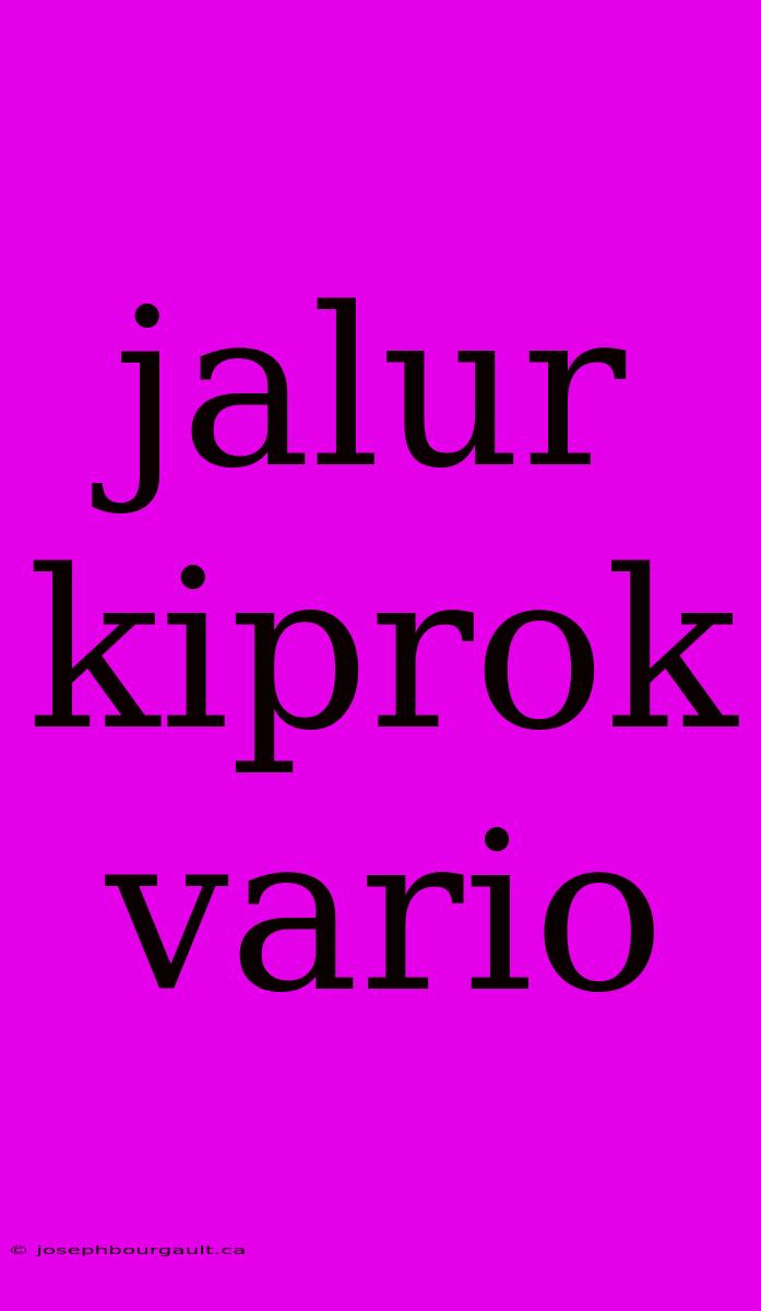 Jalur Kiprok Vario