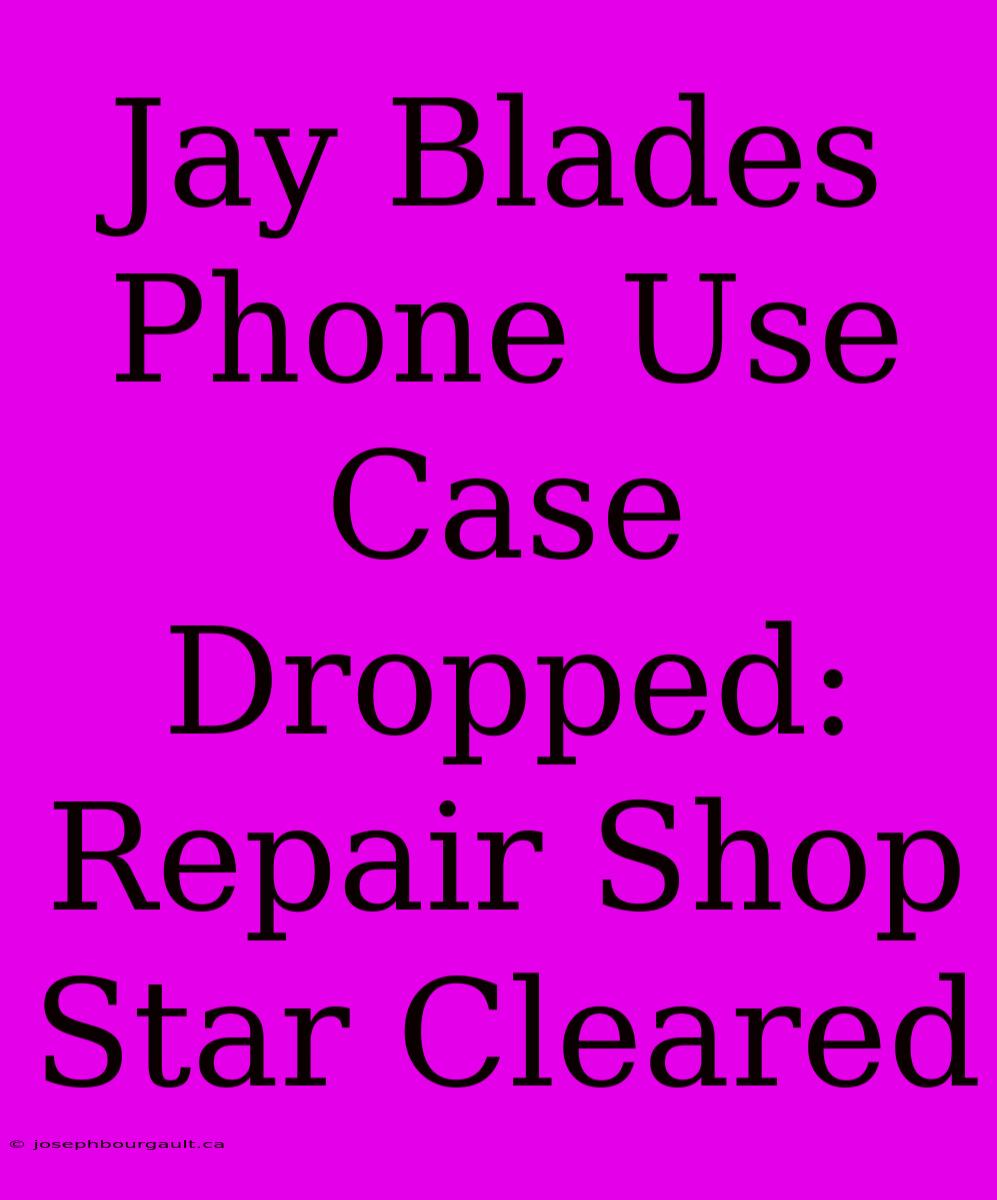 Jay Blades Phone Use Case Dropped: Repair Shop Star Cleared