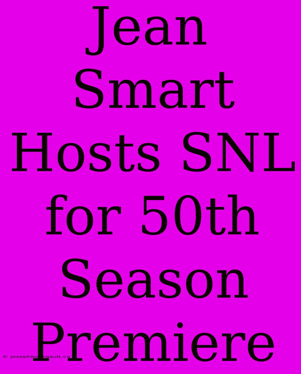 Jean Smart Hosts SNL For 50th Season Premiere