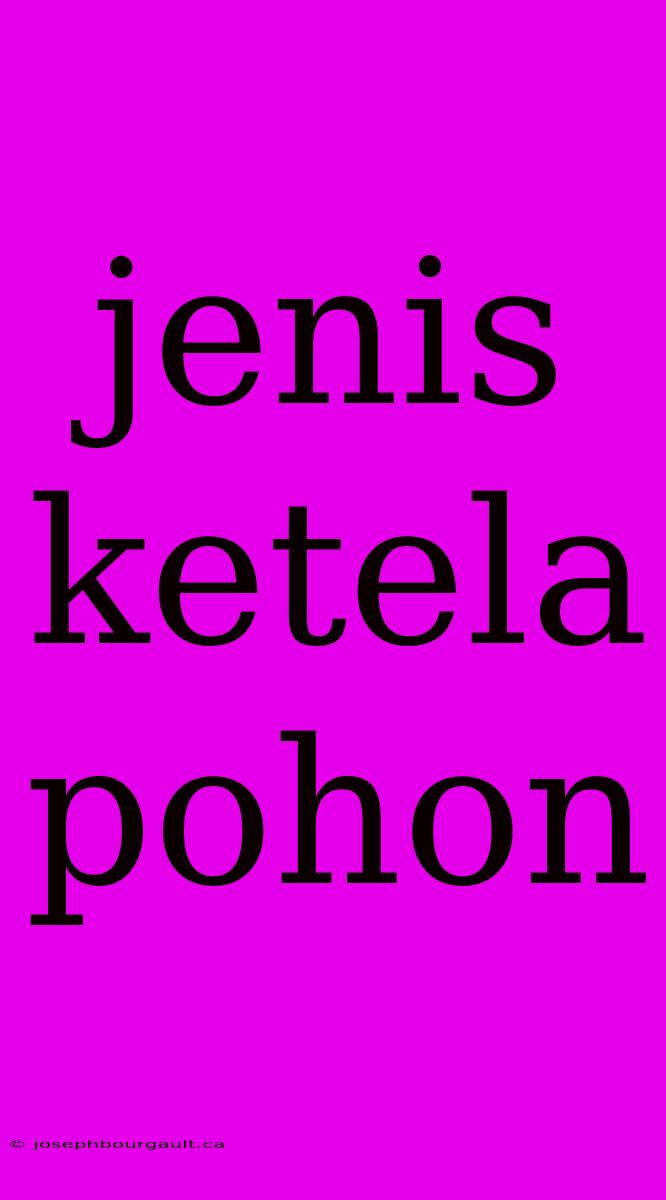 Jenis Ketela Pohon