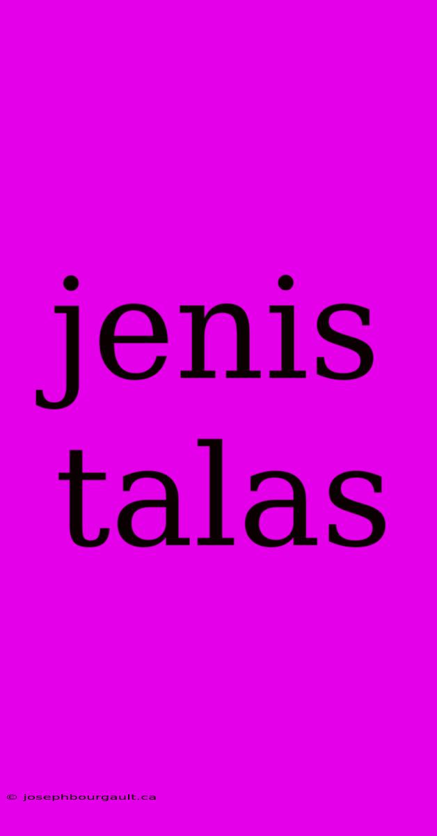 Jenis Talas