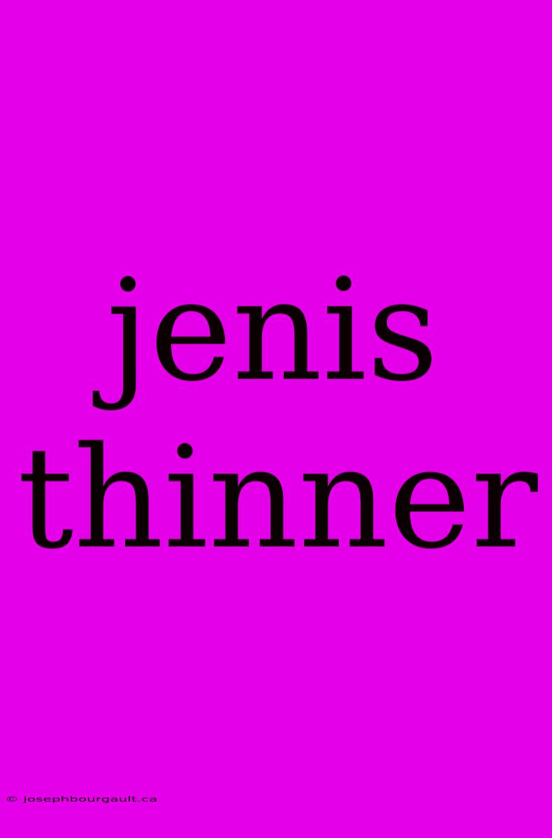 Jenis Thinner