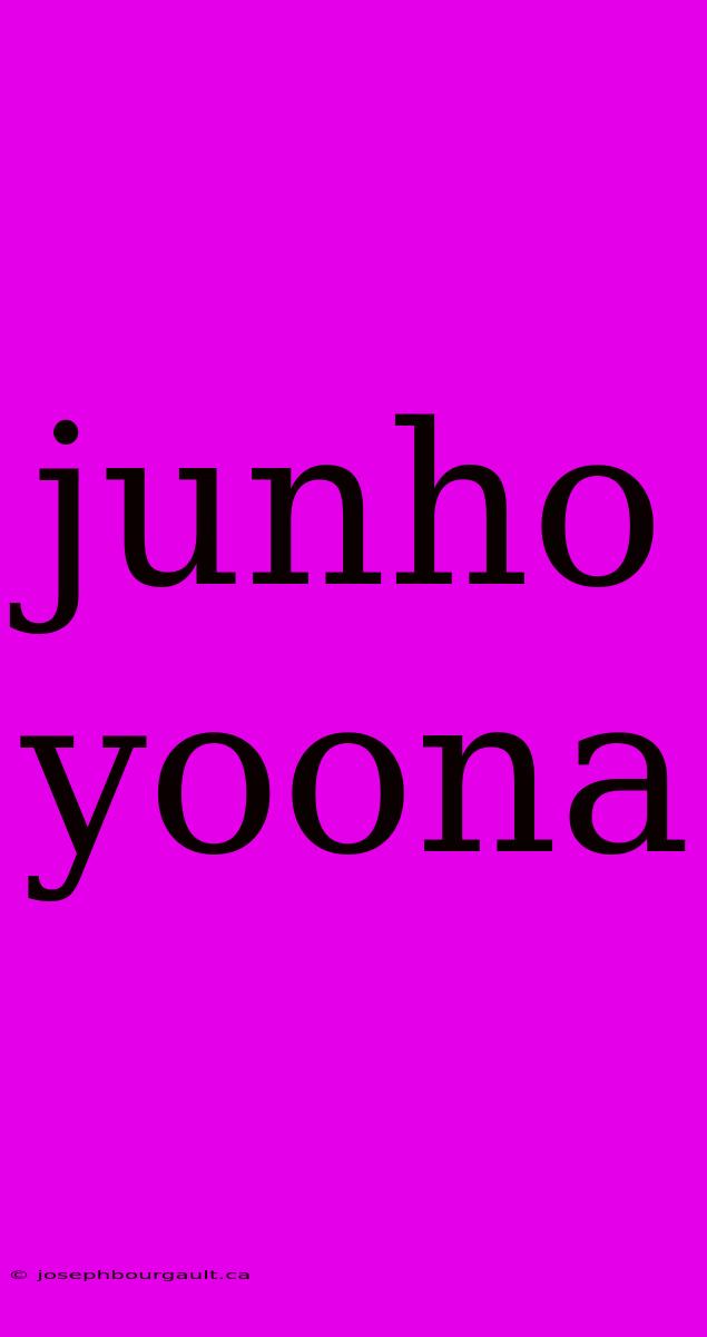 Junho Yoona