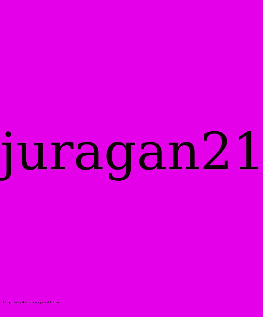 Juragan21