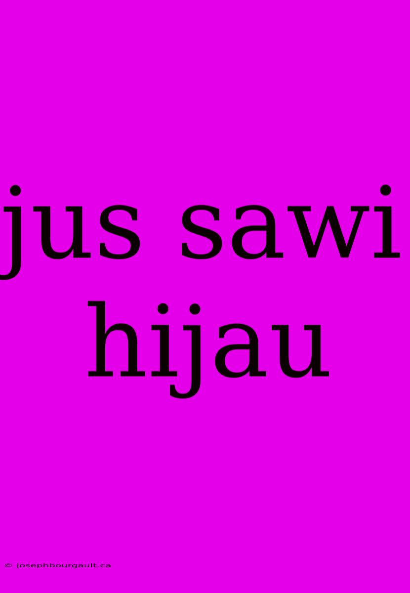 Jus Sawi Hijau