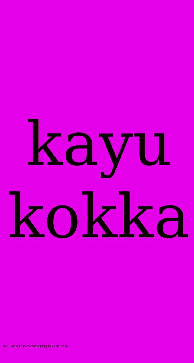 Kayu Kokka