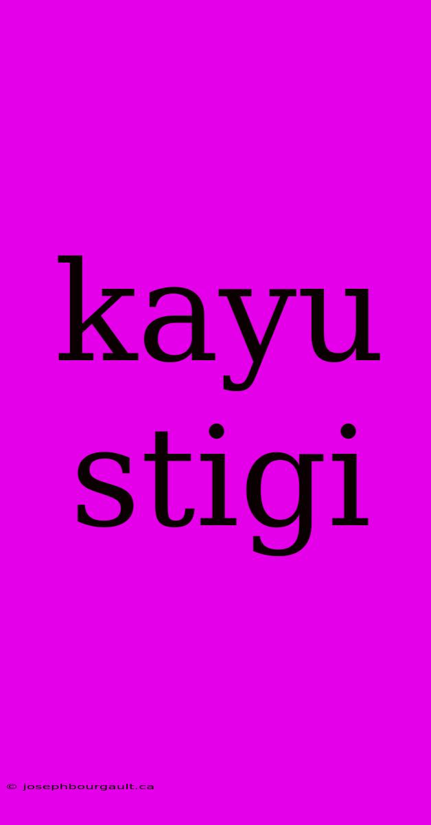 Kayu Stigi