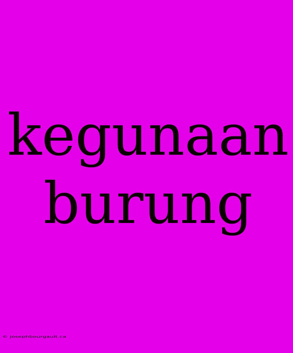 Kegunaan Burung