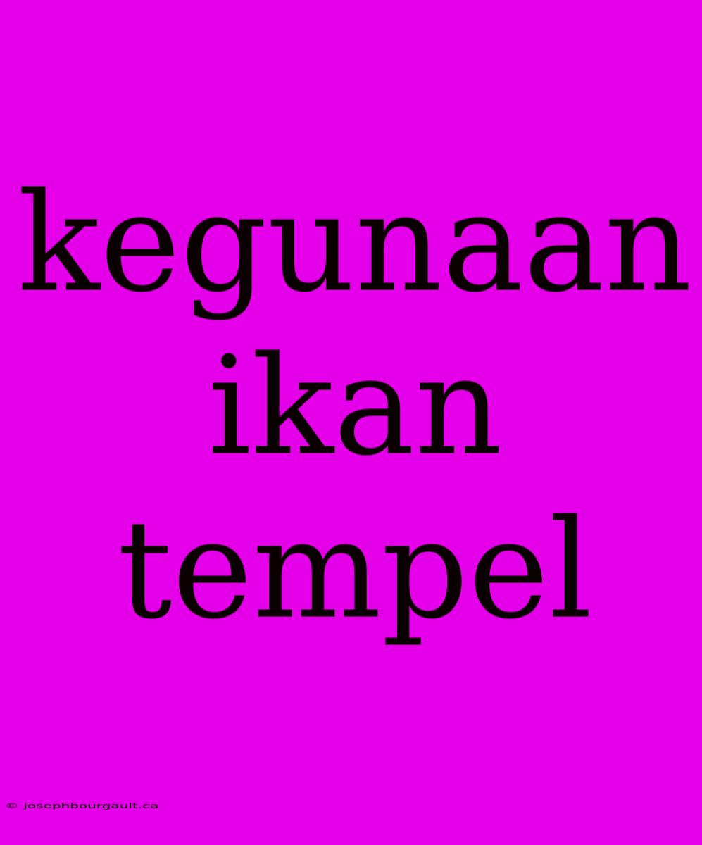 Kegunaan Ikan Tempel