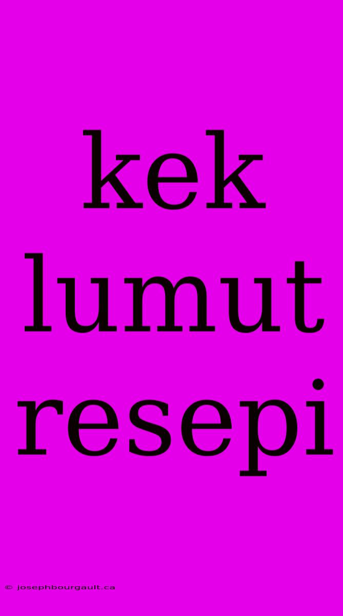 Kek Lumut Resepi