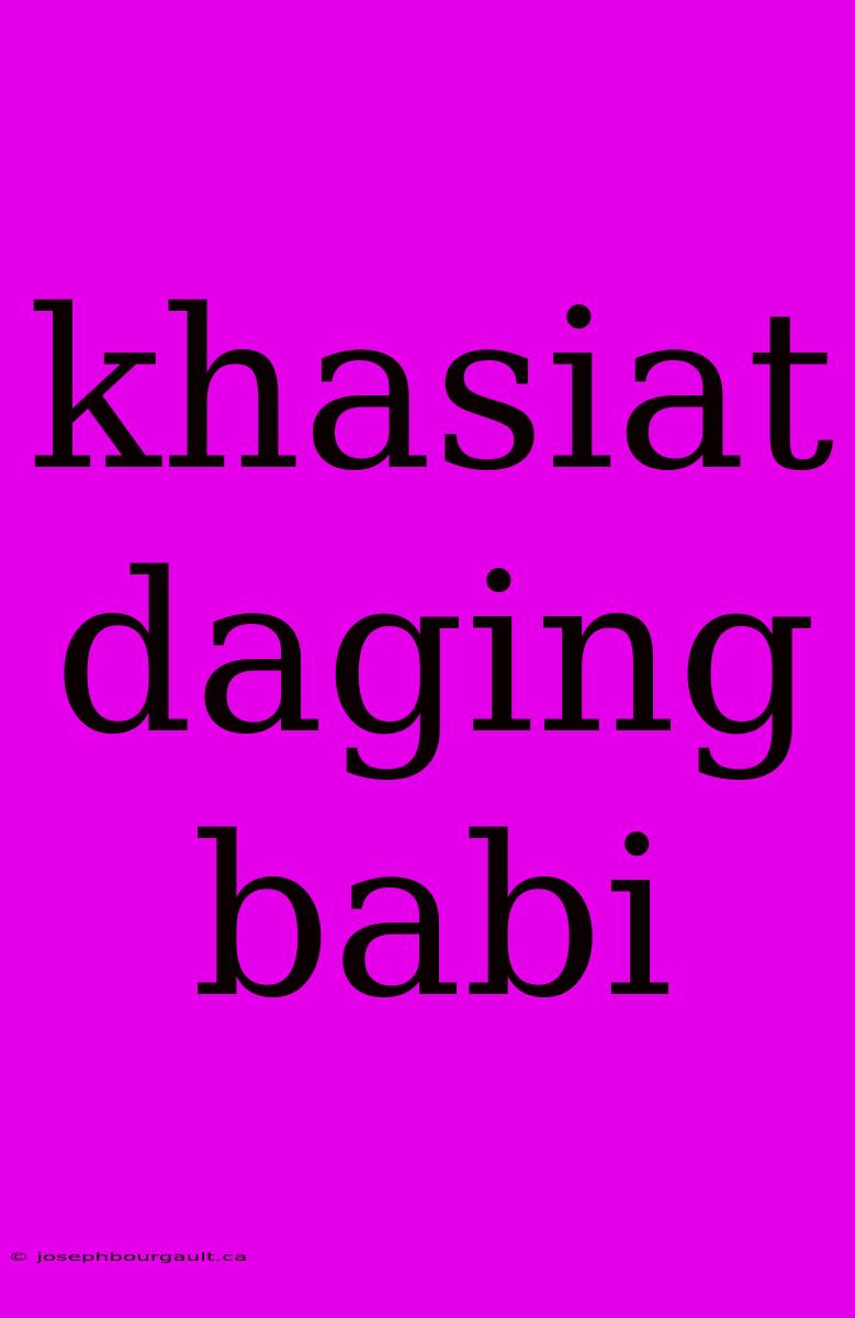 Khasiat Daging Babi