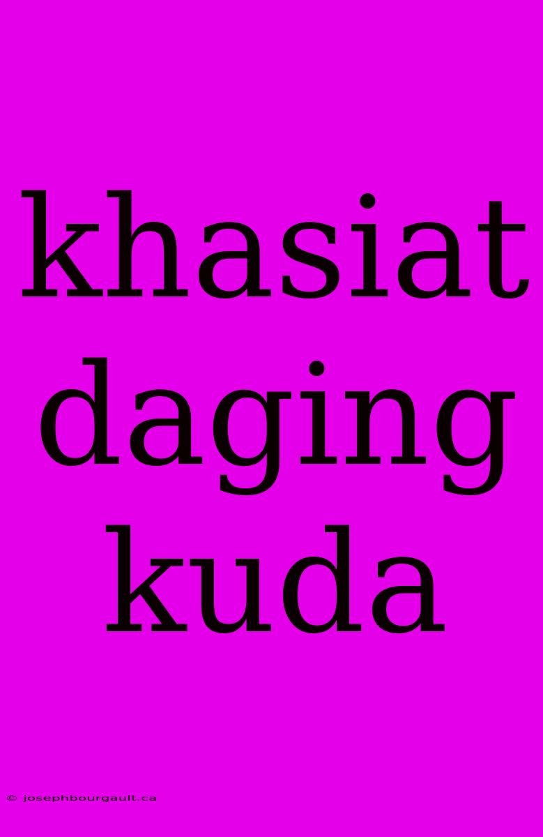 Khasiat Daging Kuda