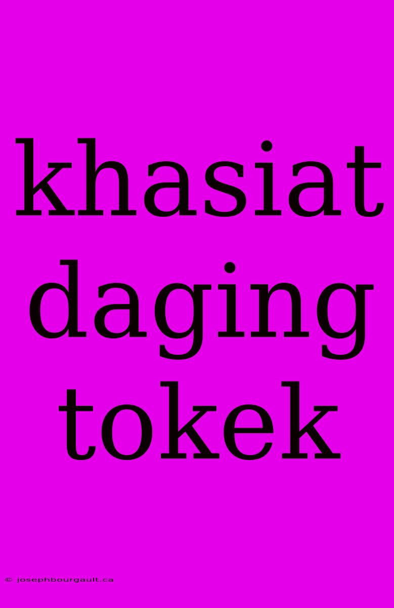 Khasiat Daging Tokek