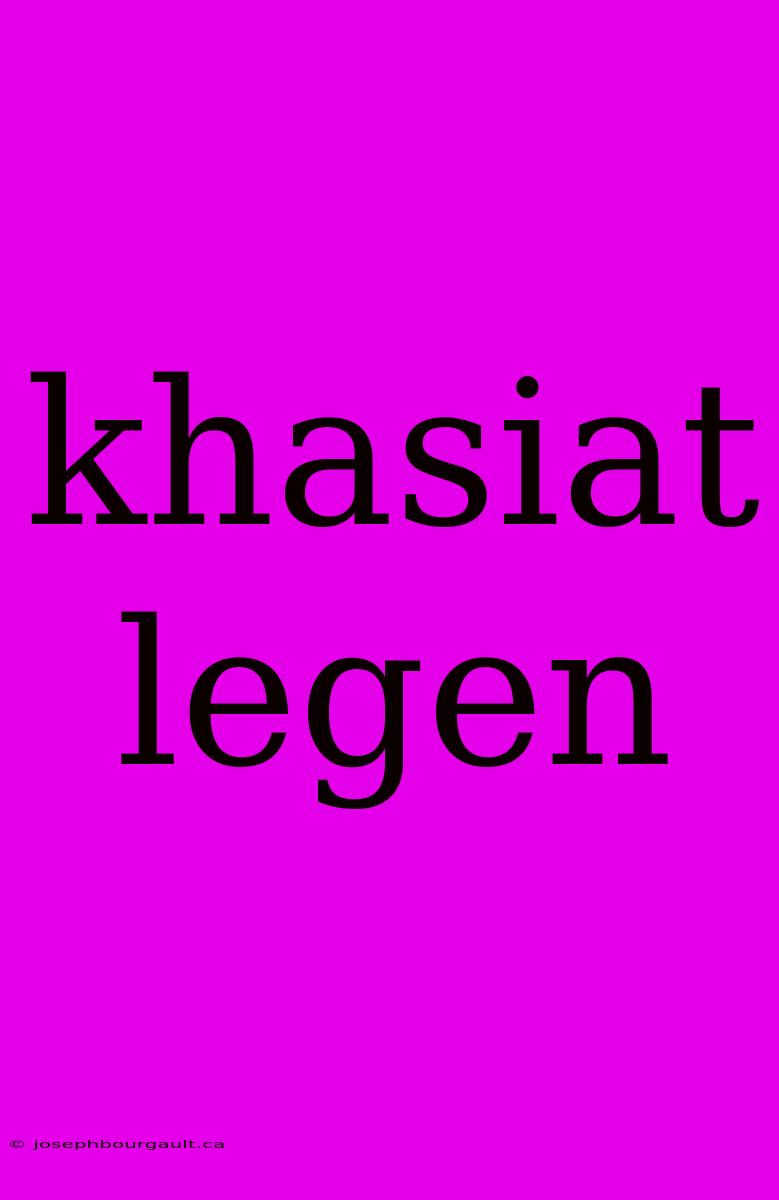 Khasiat Legen