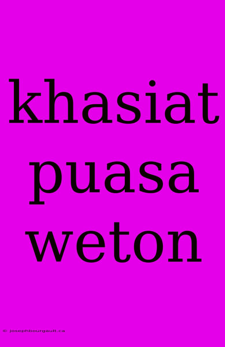 Khasiat Puasa Weton