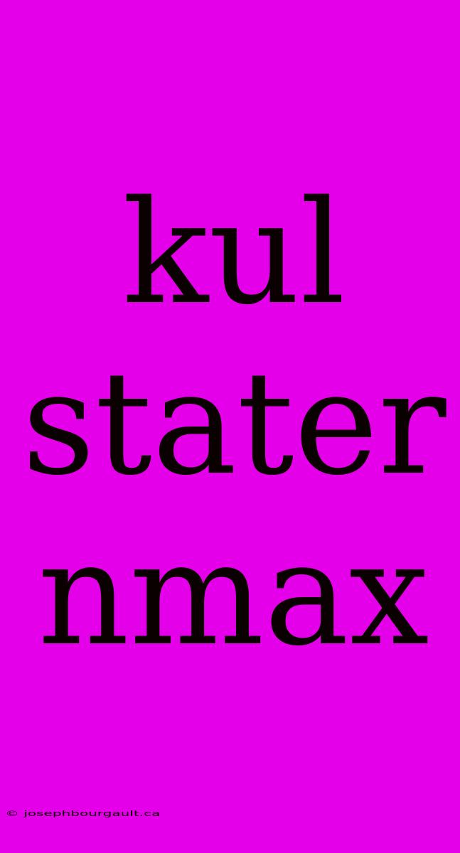 Kul Stater Nmax