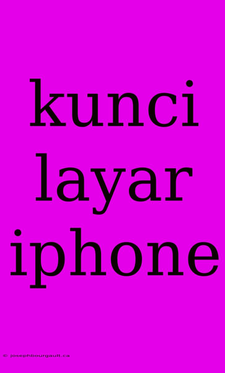 Kunci Layar Iphone